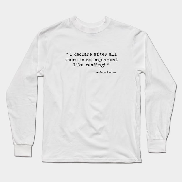 There is no enjoyment like reading Long Sleeve T-Shirt by LemonBox